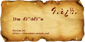 Ihm Ádám névjegykártya